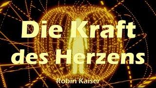 Die Kraft des Herzens 