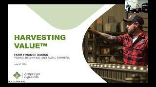 Harvesting Value: Farm Finance Basics for Young, Beginning, and Small Farmers