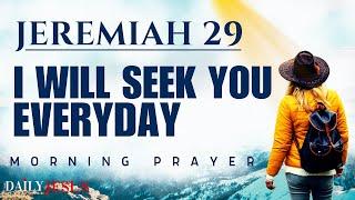 Jeremiah 29 Prayer To Start Your Day (Morning Prayer And Devotional)