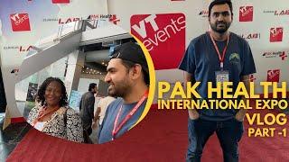 Pak Health International Expo Vlog | Part -1 | Expo Centre Lahore | Agent Abbas Vlogs