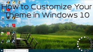 How to Customize Your Theme in Windows 10