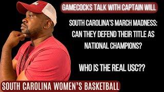 SOUTH CAROLINA'S MARCH MADNESS: CAN THEY DEFEND THEIR TITLE AS NATIONAL CHAMPS? WHO IS THE REAL USC?