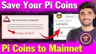 You are At Risk of Losing Your Pi Coins ️ | Save Pi Coins | How to Transfer Pi Coins to Mainnet