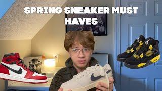 Top 10 Must Have Summer/Spring Shoes! (Jordan 4 Thunder, Lost and Found Jordan One, RTJ Dunks, Etc.)