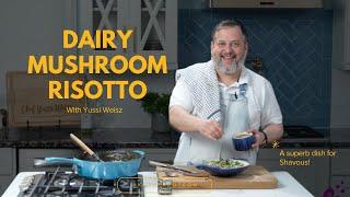 Yussi Weisz's Dairy Truffle Mushroom Risotto