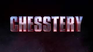 CHESSTERY (trailer)