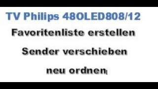 TV Philips 48OLED808/12 Favoritenliste erstellen und Sender verschieben oder neu ordnen