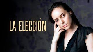 LA ELECCIÓN | Película Completa en Español Latino