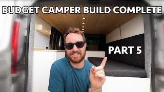 How to build a BUDGET Camper Van Part 5