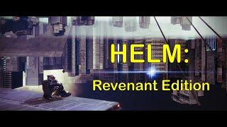 Destiny 2 OOB: The HELM: Revenant Edition