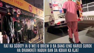 RAT KA SCOOTY IA U WEI U BRIEW U BA DANG IENG HARUD SUROK HA DHANKHETI HADUH BAN DA KDIAH KA KJAT