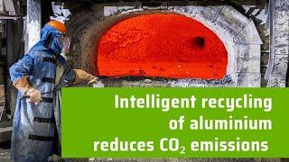 Intelligent recycling of aluminium reduces CO₂ emissions