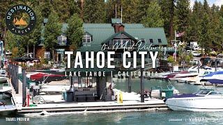 Tahoe City | Lake Tahoe, CA-USA