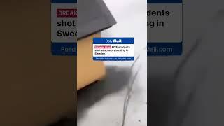 Five students shot at school shooting in Sweden