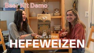 Homebrewing Kit Demo [Craft a Brew: Hefeweizen]