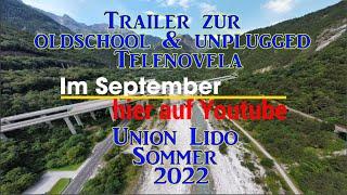 Union Lido Sommer 2022, Die Telenovela. Eine oldschool verrückte Camping-Reise quer durch Italien.