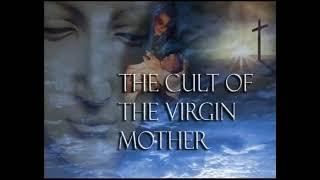 The Cult Of The Virgin Mother. ||Sermons By Pastor Stephen Bohr