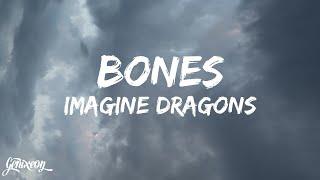 Bones - Imagine Dragons (Lyrics)