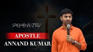 Fasting Prayer Series | Apostle Anand Kumar | The Legacy Of Christ Church