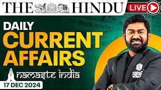 17 Dec 2024: Current Affairs Today | The Hindu Newspaper Analysis | Daily Current Affairs