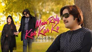 Mein Roly Kar Kar Ke | Arslan Ali | Official Video Song 2022 | Arslan Ali Studio