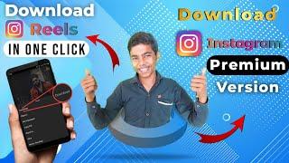 Download Instagram Reels In One Click | Download Instagram Premium Version For Free | TechPrology |