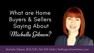 Best Real Estate Agent in Wellington Florida | Client Reviews for Michelle Gibson, REALTOR