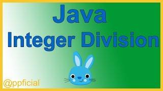 Java Integer Division and Dividing by Zero - Java Tutorial - Appficial