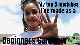 5 Mistakes I’ve made as a Beginner gardener & how you can Avoid them #beginnersgardening