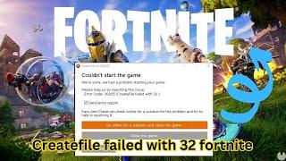 fortnite error code 30005 createfile failed with 32 | fortnite