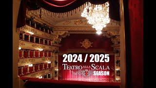 Teatro alla Scala 2024/2025 Season (Milan, Italy) #OPERA