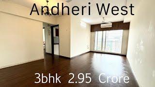 2.95 Crore, 3bhk, Andheri West.