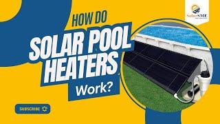 How Do Solar Pool Heaters Work?