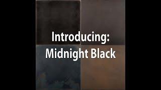 Introducing: Midnight Black