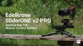 Edelkrone SliderONE Pro v2 Vertical Pan Tilt Motion Control System | Kameraverleih.online