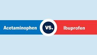 Acetaminophen vs. Ibuprofen: What’s the Difference?