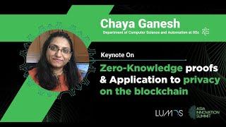 Zero-knowledge Proofs and Application to Privacy on the Blockchain - Chaya Ganesh (IISc) | AIS