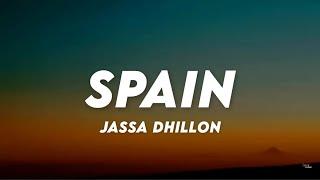 Spain - Jassa Dhillon (Extended Lyrics)  Lyrics Cloud