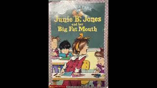 Junie B Jones & Her Big Fat Mouth ch 3/4  & share  (see description)