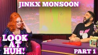 JINKX MONSOON on LOOK AT HUH! Part 1 | Hey Qween