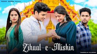 Zihaal e Miskin | V Mishra,Shreya Ghosal | Heart Touching Love Story | New Hindi Song | Maahi Queen