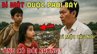 Tỷ Phú Chết Lặng Vì Câu Nói Của 2 Đứa Trẻ Nhặt Rác – Phơi Bày Bí Mật 10 Năm Trước!