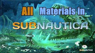 Where to find all materials in Subnautica, guide.