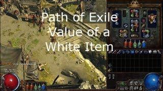 Path of Exile White Item Value