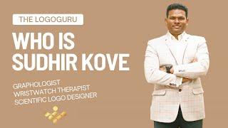 Know more about Sudhir Kove