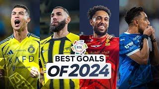 Ronaldo, Benzema, Al Dawsari | The BEST RSL goals of 2024 ️