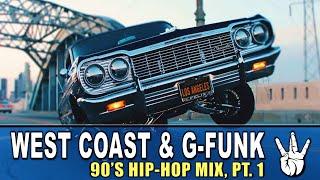 West Coast & G-Funk | 90's Hip-Hop Mix, Pt. 1