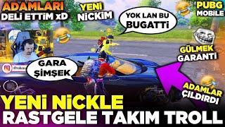 YENİ NİCK İLE RASTGELE TAKIM TROLL PUBG MOBİLE Gülmek GARANTİ