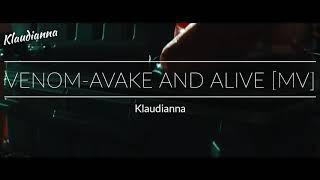 Venom - Avake And Alive [MV]