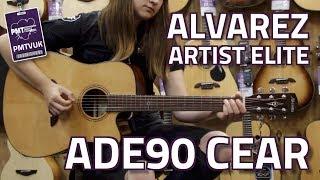 Alvarez Artist Elite ADE90CEAR Electro-Acoustic - Review & Demo